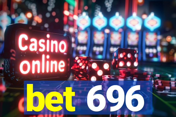 bet 696